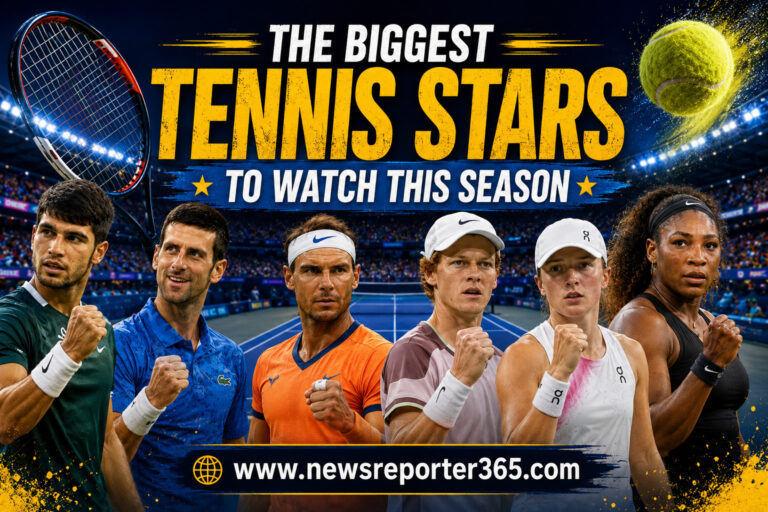 The Biggest Tennis Stars to Watch This Season