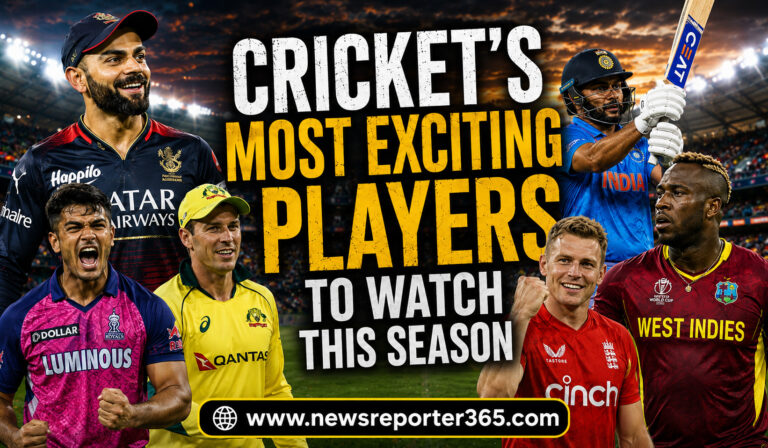 Cricket’s Most Exciting Players to Watch This Season