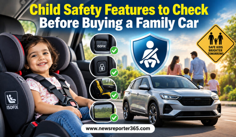 Child Safety Features to Check Before Buying a Family Car