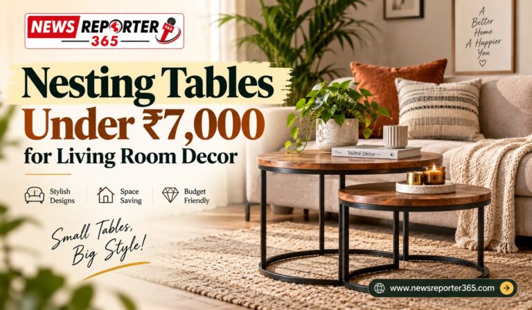Nesting Tables Under 7000 for Living Room Decor